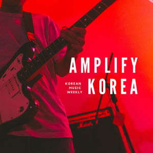 Amplify Korea Podcast