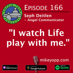 #166 - Angel Communicator - Seph Deitlein - "The Souvenir of Expansion"