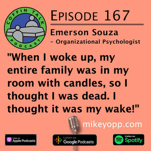 #167 - Organizational Psychologist - Emerson Souza - "Hear Some Evil"