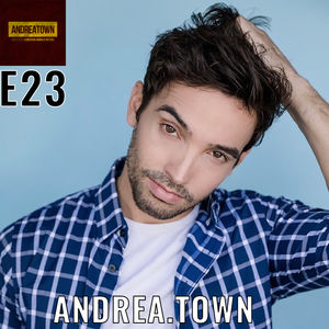 Andreatown - E23 - J Randall Medina