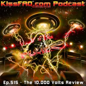 Ep.515 - The 10,000 Volts Review