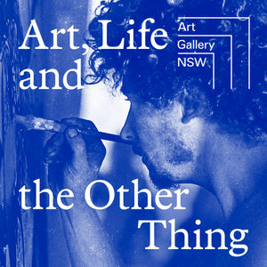 Art, life and the other thing