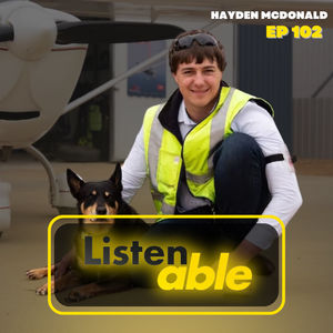Hayden McDonald (Pilot who is Autistic) | #102
