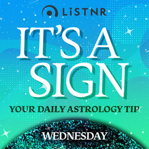 It's a Sign: Your Daily Astrology Tip