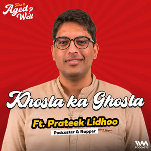 Khosla ka Ghosla ft. Prateek Lidhoo | Has It Aged Well?