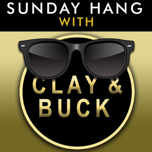 Sunday Hang with Clay and Buck - Mar 24 2024
