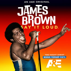Introducing "James Brown: Say it Loud"