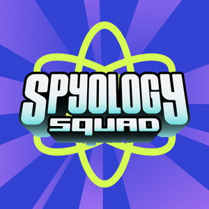 Introducing: Spyology Squad