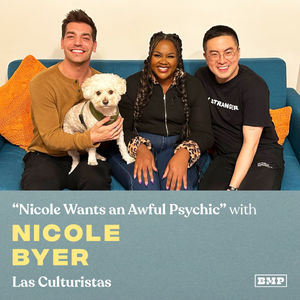 "Nicole Wants An Awful Psychic" (w/ Nicole Byer)