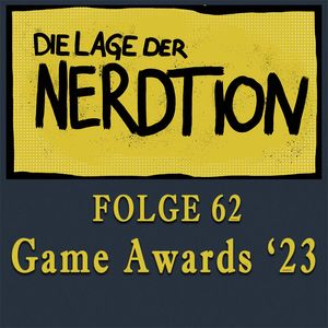Folge 62 - Game Awards 2023